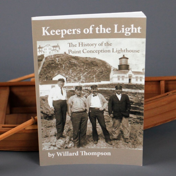Keepers of the Light: The Story of the Point Conception Lighthouse Paperback